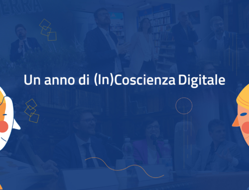 Un anno di (In)Coscienza Digitale. Cosa resta del futuro di ieri per le persone e le organizzazioni